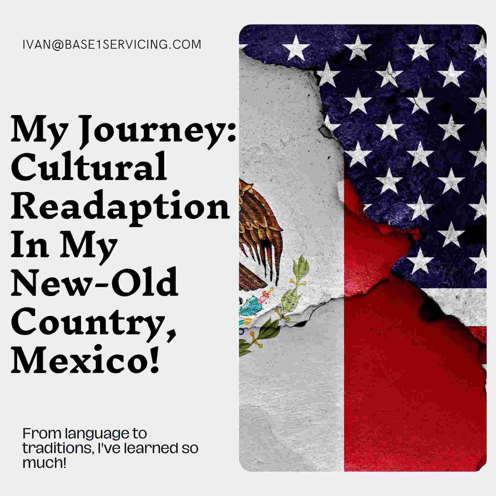 Cultural Adaptation – Ivan Rangel’s Journey from the US to Mexico