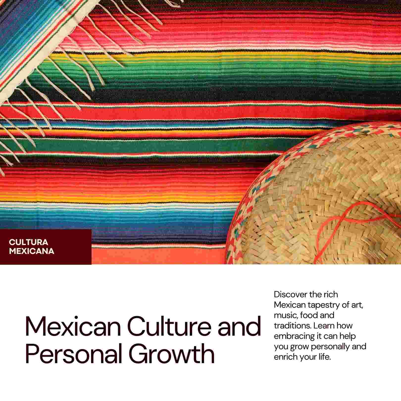 A Journey into Mexican Culture and Personal Growth
