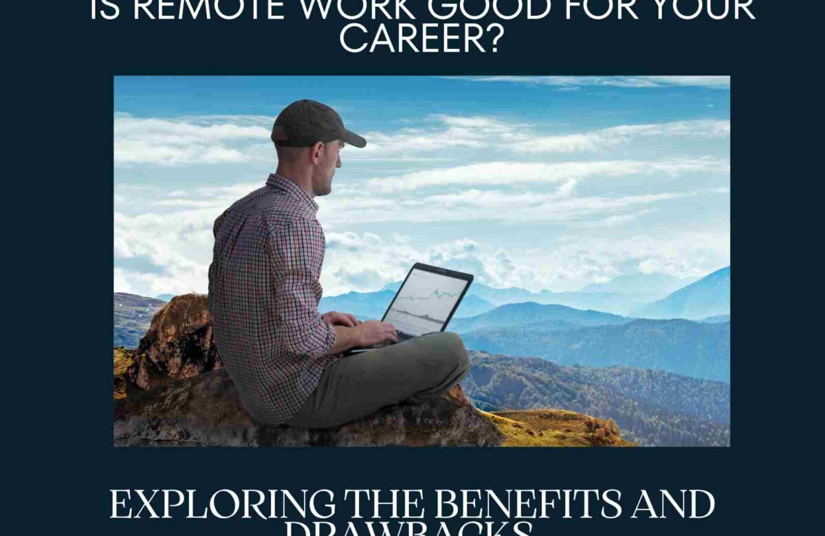  Is Remote jobs Good for Career Building?