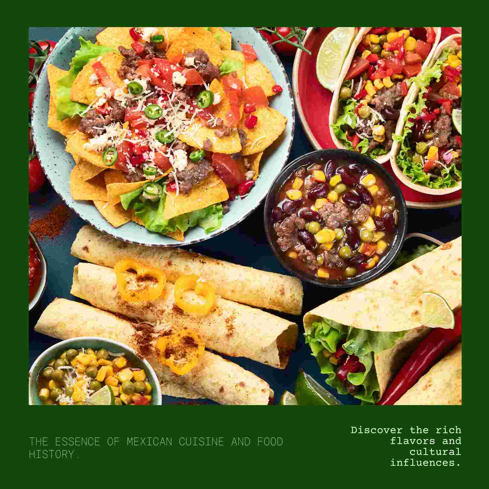 The Essence of Mexican Cuisine and Food History