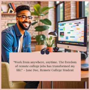 Best 15 Remote Jobs for College Students