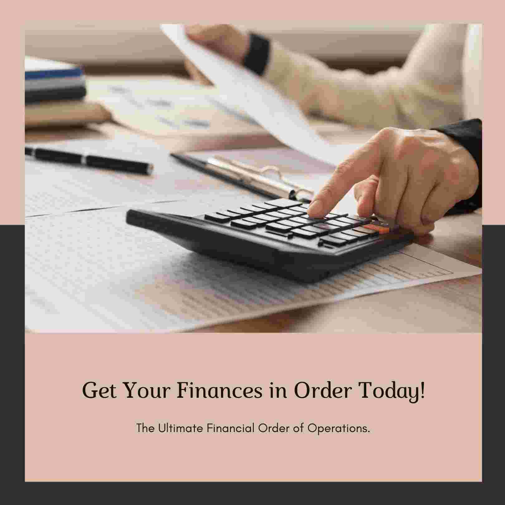Your Ultimate Guide to Financial Order of Operations